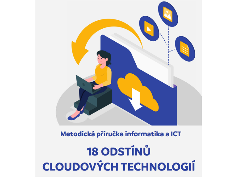 Metodická příručka informatika a ICT, 18 odstínů cloudových technologií